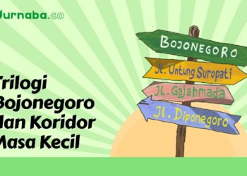 Trilogi Bojonegoro dan Koridor Masa Kecil