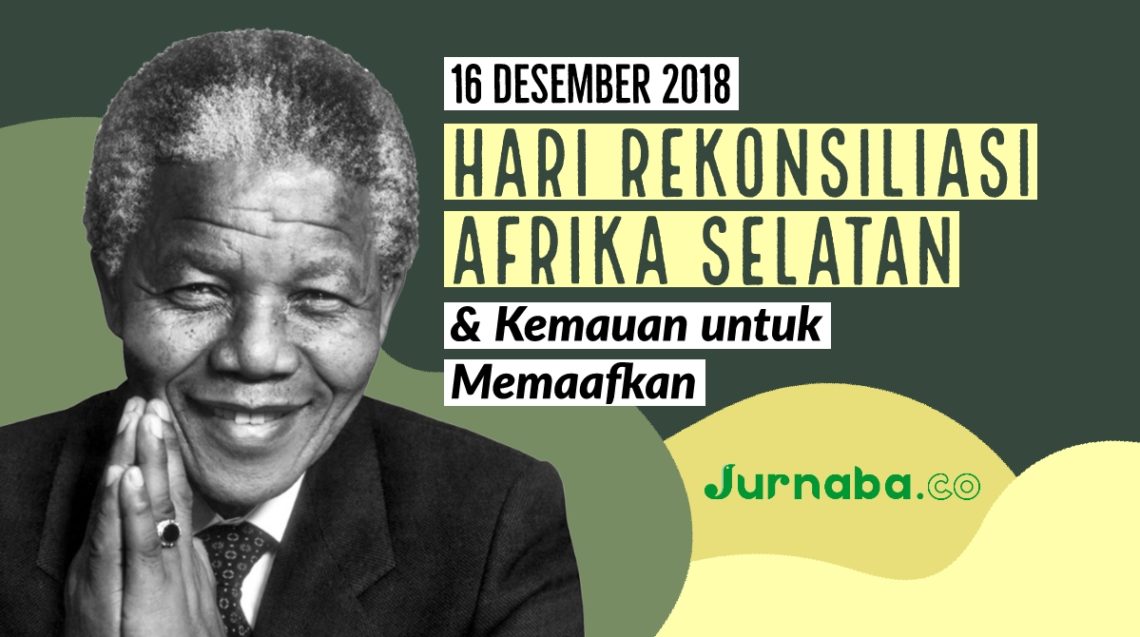 Hari Rekonsiliasi dan Kemauan Memaafkan Masa Lalu