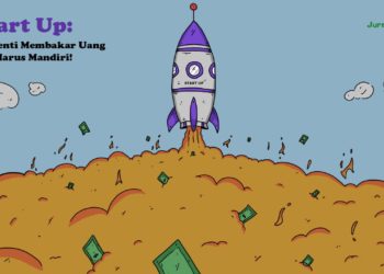 Perusahaan Startup Perlu Berhenti Membakar Uang