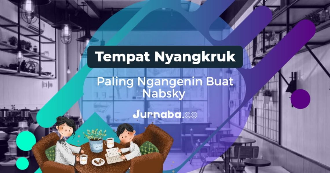 Filosofi Tempat Nyangruk dan Kenapa Kamu Harus Menuliskannya