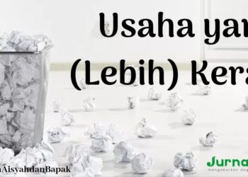 Usaha yang (Lebih) Keras