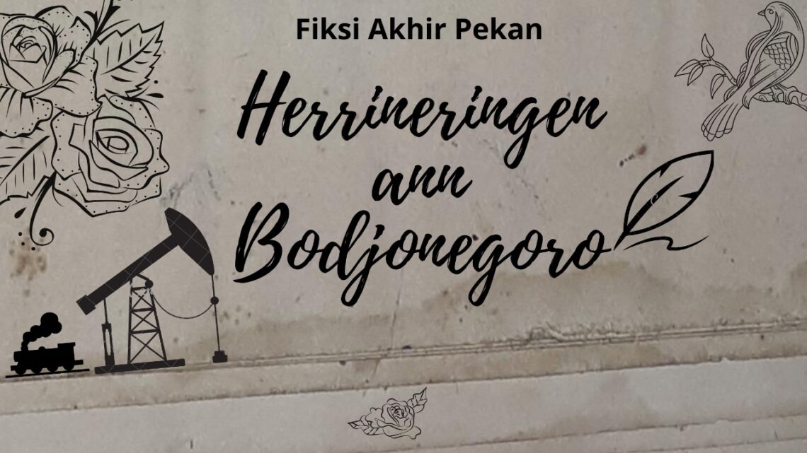 Herinneringen ann Bodjonegoro (1)