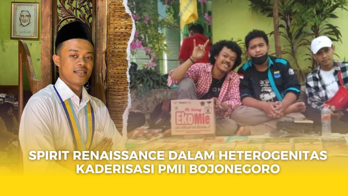 Spirit Renaissance dalam Heterogenitas Kaderisasi PMII Bojonegoro