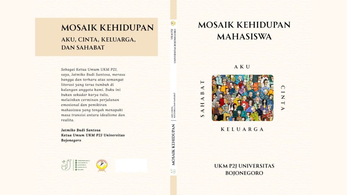 Mosaik Kehidupan Mahasiswa: Aku, Cinta, Keluarga, dan Sahabat