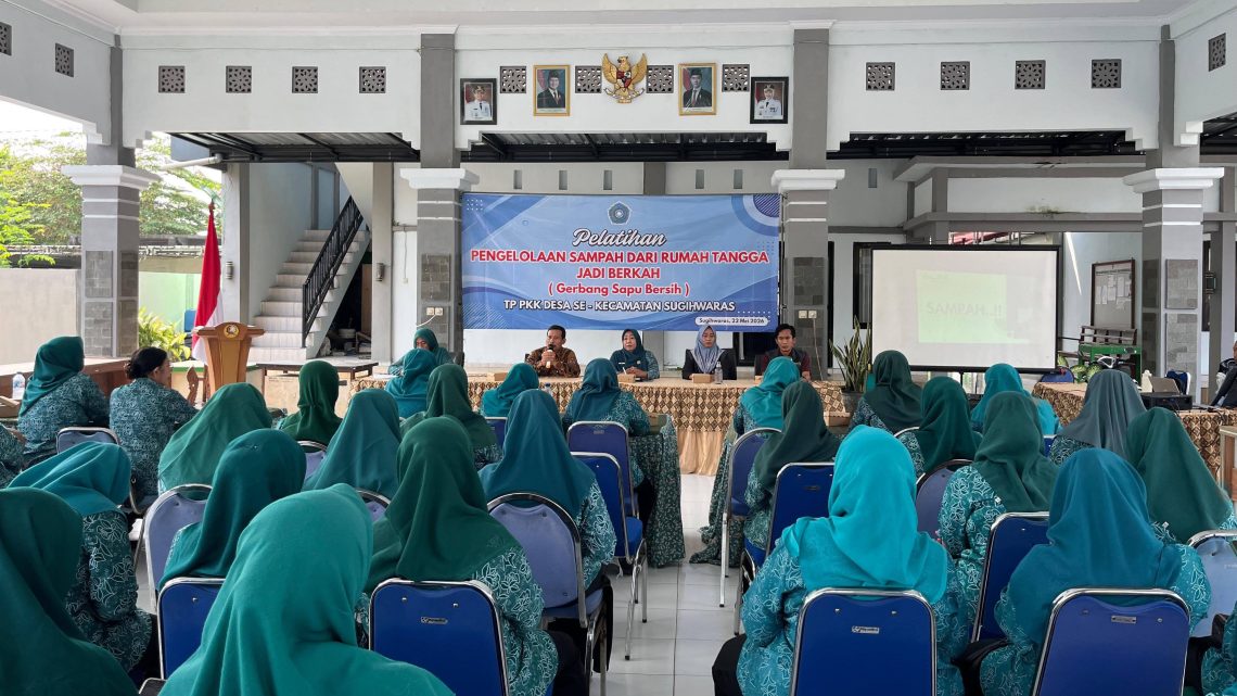 TP PKK Kecamatan Sugihwaras Gelar Pelatihan Pengelolaan Sampah dari Rumah Tangga jadi Berkah, Dukungan Nyata Gerakan Perilaku Hidup Bersih