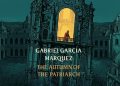 Ketika Kekuasaan Kehilangan Akal Sehat, Membaca Novel Garcia Marquez